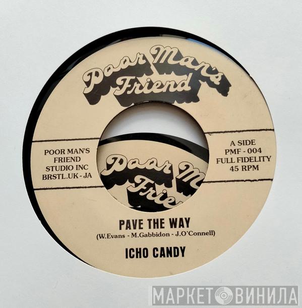Icho Candy, The Viceroys - Pave The Way