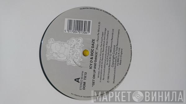 Icy D. & Doc Daze - Get On Up & Dance