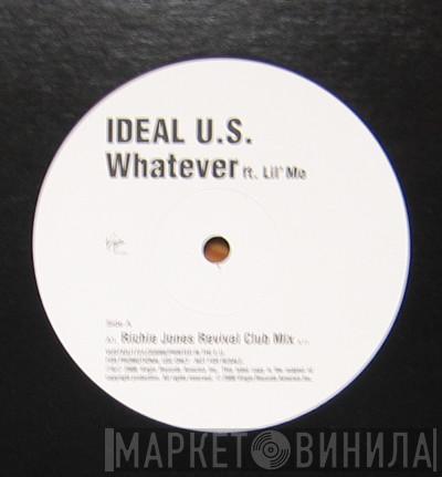 Ideal  - Whatever