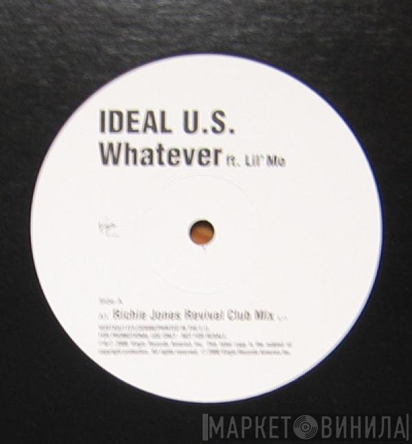 Ideal  - Whatever