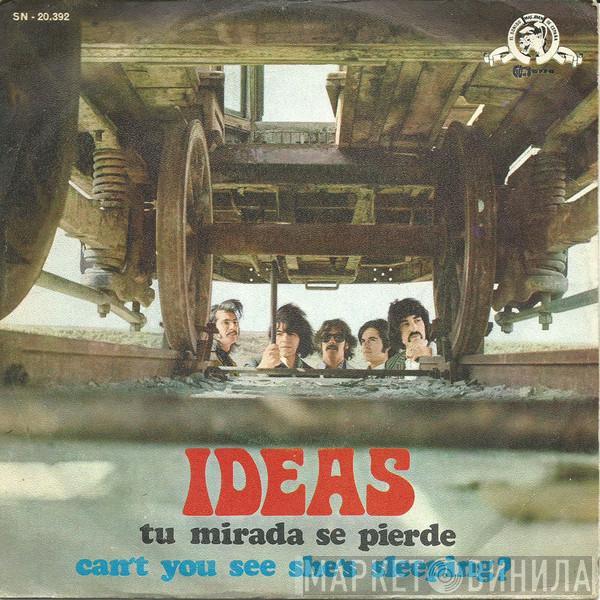 Ideas  - Tu Mirada Se Pierde / Can't You See She's Sleeping?