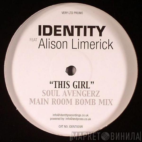 Identity  - This Girl (Soul Avengerz Main Room Bomb Mix)