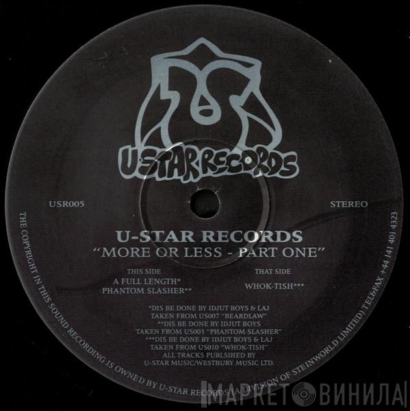 Idjut Boys & Laj - More Or Less - Part One