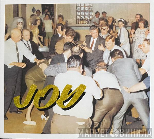  Idles  - Joy As An Act Of Resistance