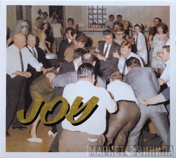 Idles - Joy As An Act Of Resistance