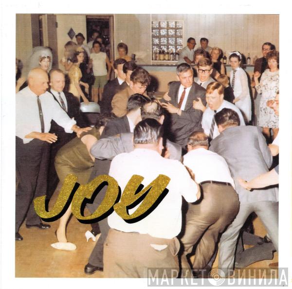  Idles  - Joy As An Act Of Resistance