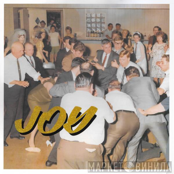  Idles  - Joy As An Act Of Resistance