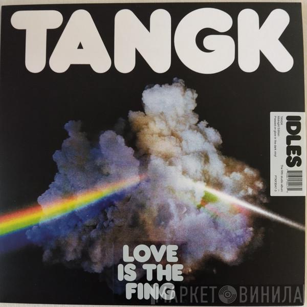 Idles - Tangk