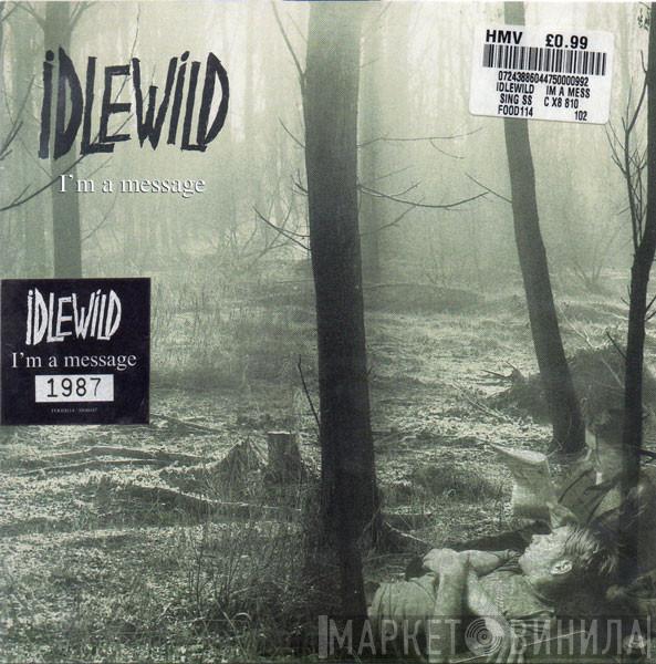 Idlewild - I'm A Message