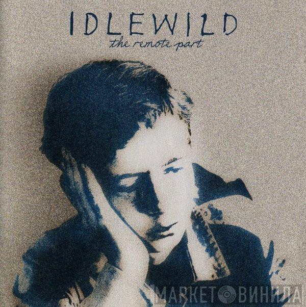 Idlewild - The Remote Part