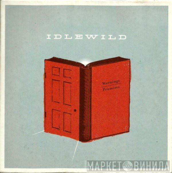 Idlewild - Warnings / Promises