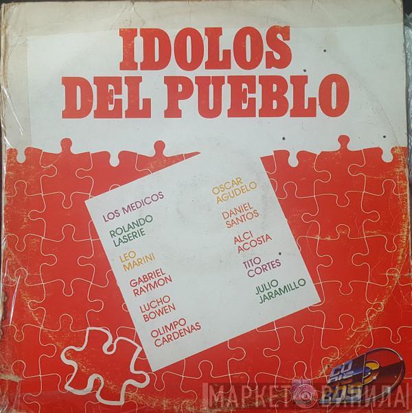  - Idolos Del Pueblo