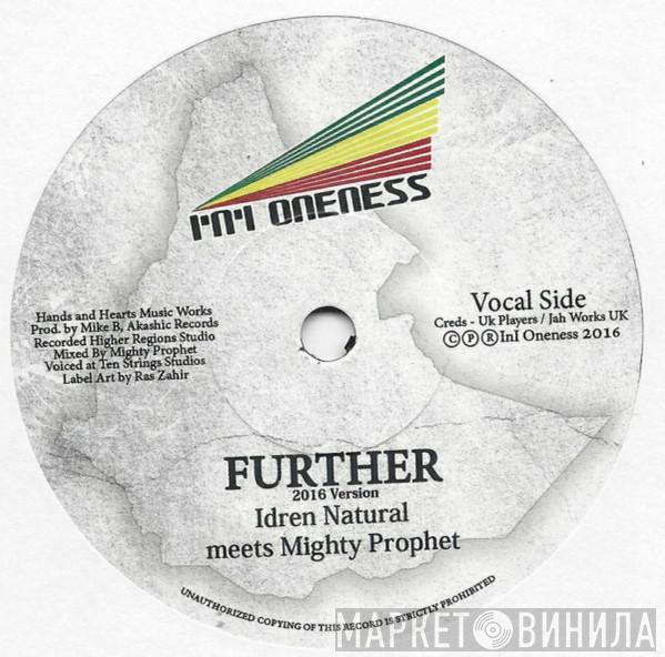 Idren Natural, Mighty Prophet - Further