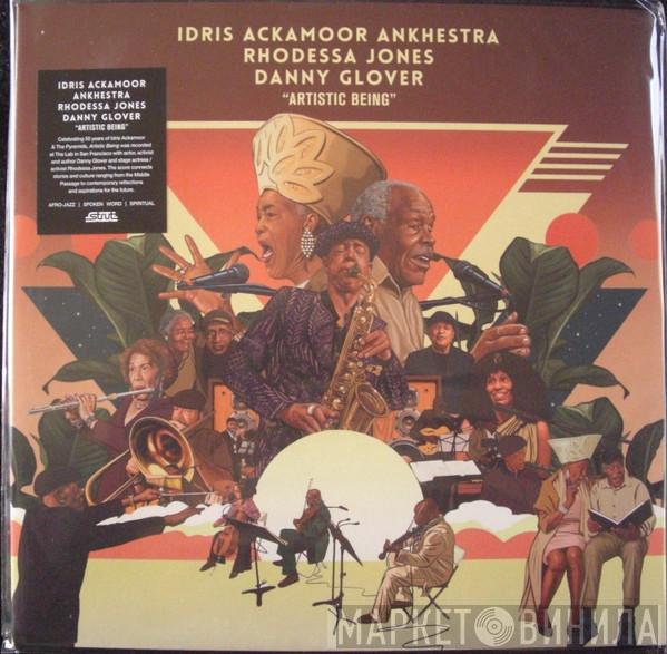 Idris Ackamoor, Rhodessa Jones, Danny Glover - Artistic Being