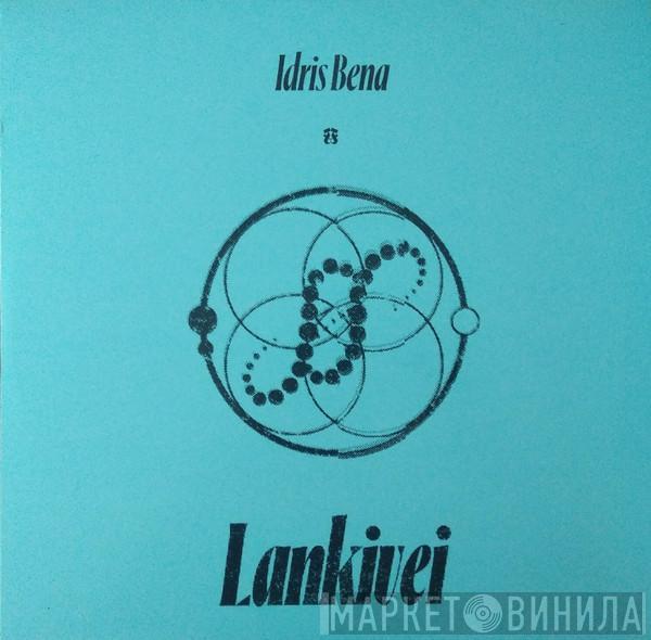  Idris Bena  - Lankivei