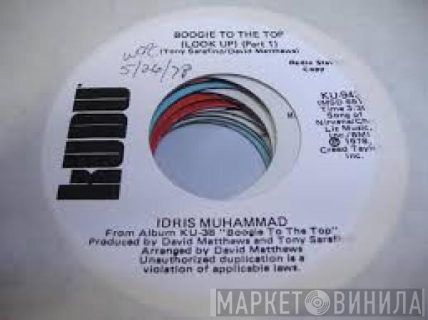 Idris Muhammad - Boogie To The Top (Look Up) (Part 1)