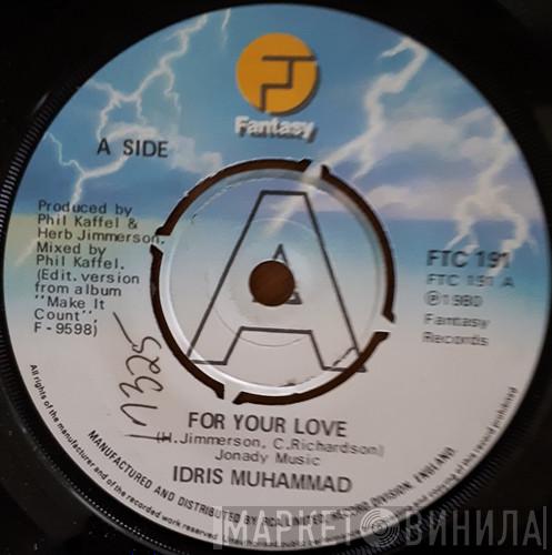 Idris Muhammad - For Your Love
