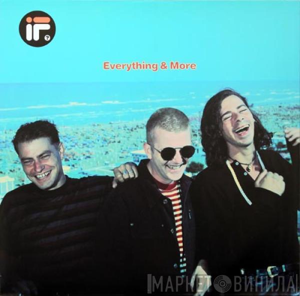 If? - Everything & More