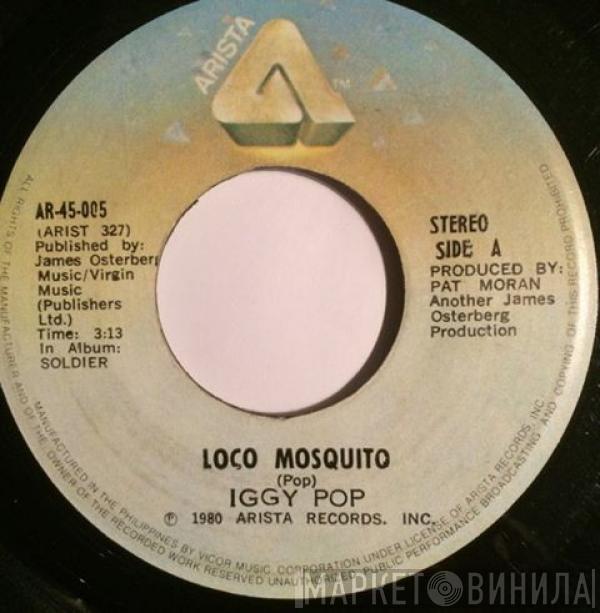  Iggy Pop  - Loco Mosquito / Take Care Of Me