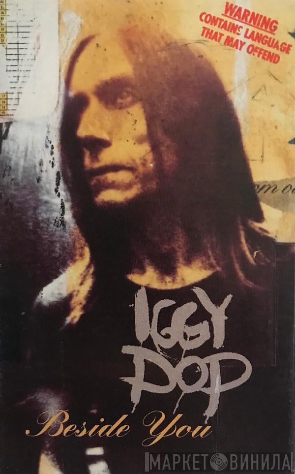 Iggy Pop - Beside You