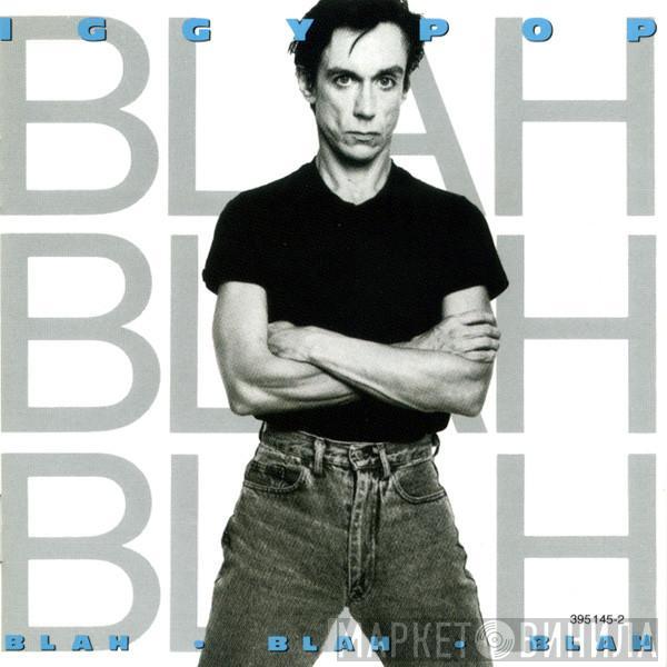 Iggy Pop - Blah-Blah-Blah