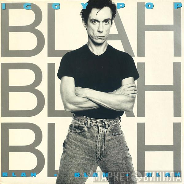  Iggy Pop  - Blah-Blah-Blah