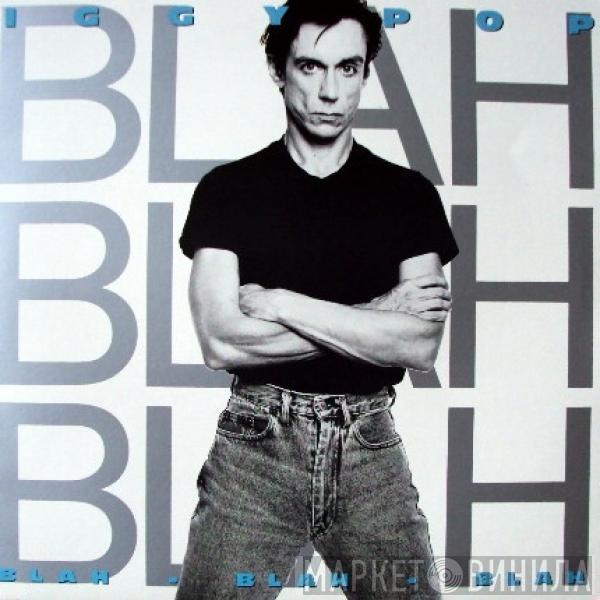  Iggy Pop  - Blah-Blah-Blah