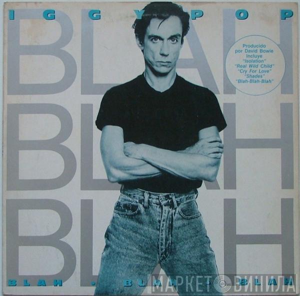  Iggy Pop  - Blah-Blah-Blah
