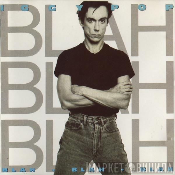  Iggy Pop  - Blah-Blah-Blah