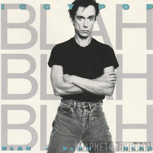  Iggy Pop  - Blah-Blah-Blah