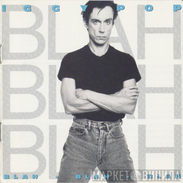  Iggy Pop  - Blah-Blah-Blah