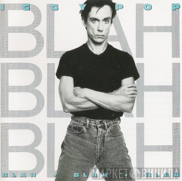  Iggy Pop  - Blah-Blah-Blah