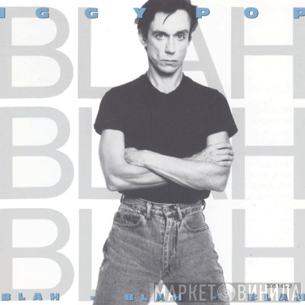  Iggy Pop  - Blah-Blah-Blah