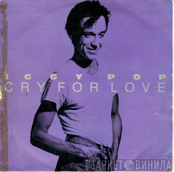 Iggy Pop - Cry For Love