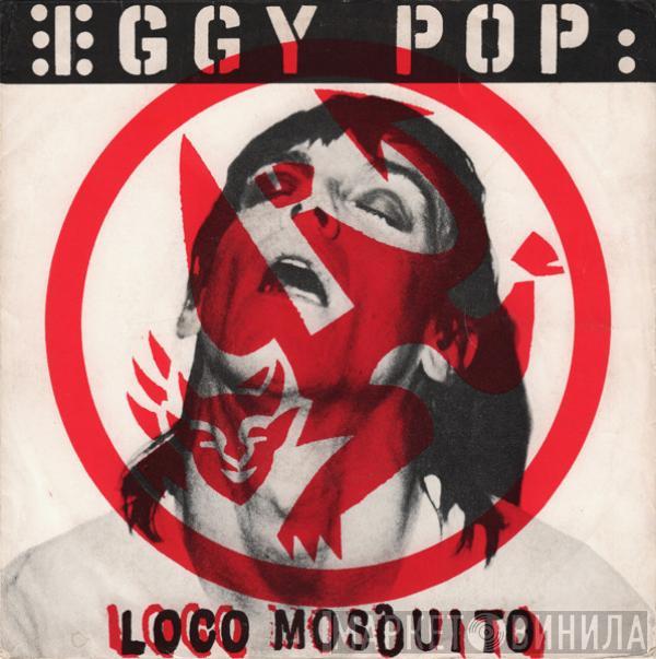  Iggy Pop  - Loco Mosquito