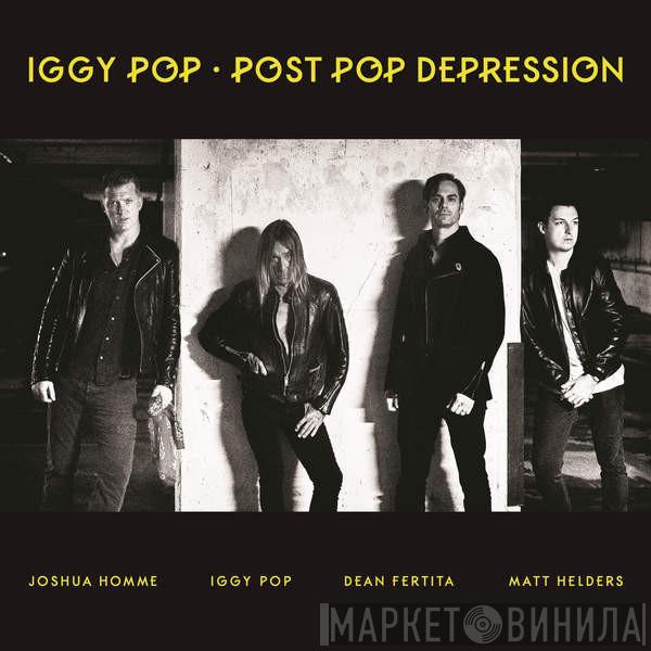  Iggy Pop  - Post Pop Depression