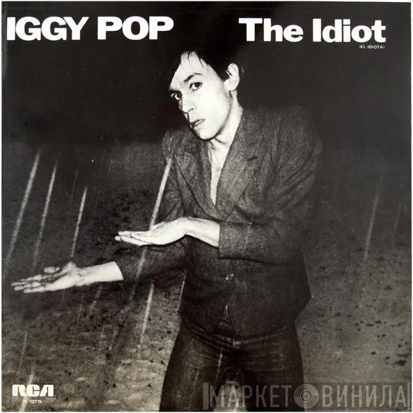  Iggy Pop  - The Idiot = El Idiota