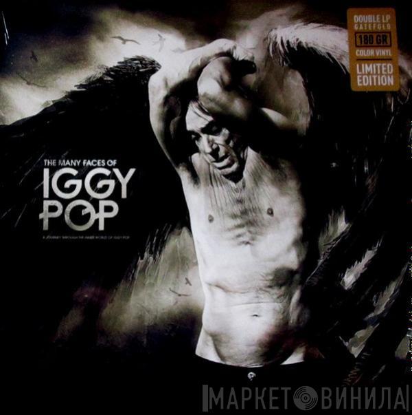  Iggy Pop  - The Many Faces Of Iggy Pop (A Journey Through The Inner World Of Iggy Pop)