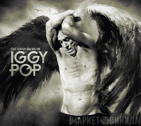  Iggy Pop  - The Many Faces Of Iggy Pop (A Journey Through The Inner World Of Iggy Pop)