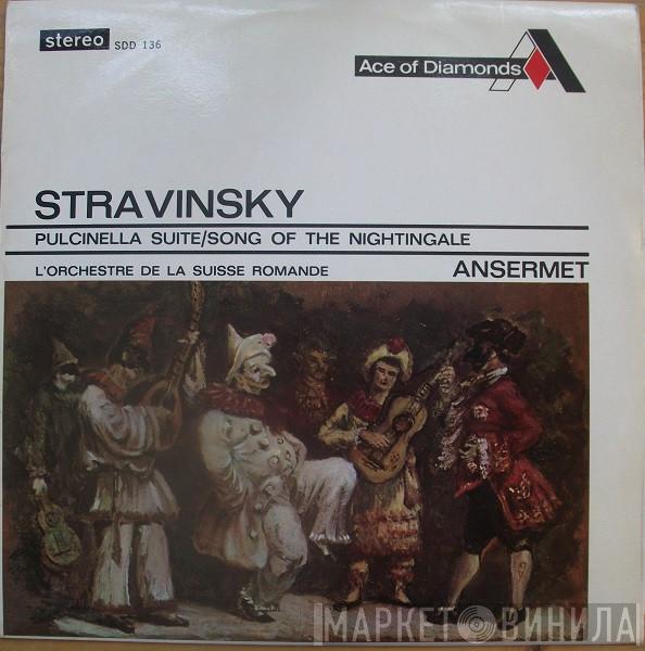Igor Stravinsky, Ernest Ansermet, L'Orchestre De La Suisse Romande - Pulcinella Suite / Song Of The Nightingale