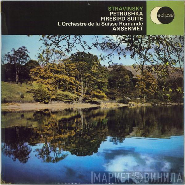 Igor Stravinsky, L'Orchestre De La Suisse Romande, Ernest Ansermet - Petrushka / Firebird Suite