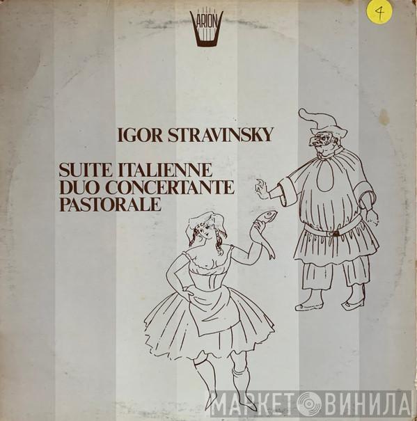  Igor Stravinsky  - Suite Italienne / Duo Concertante / Pastorale