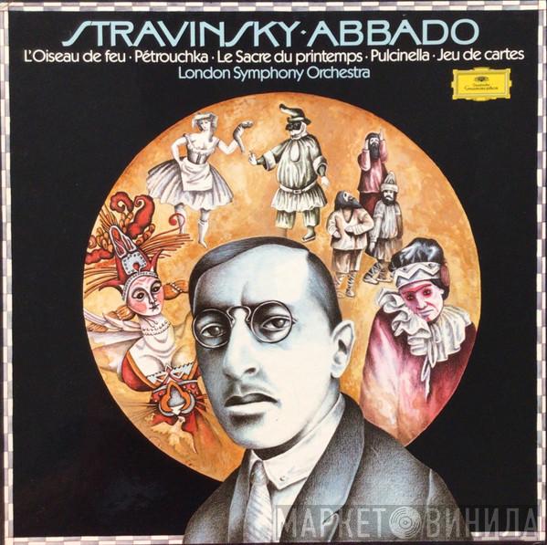 · Igor Stravinsky - Claudio Abbado  The London Symphony Orchestra  - L'Oiseau De Feu · Pétrouchka · Le Sacre Du Printemps · Pulcinella · Jeu De Cartes