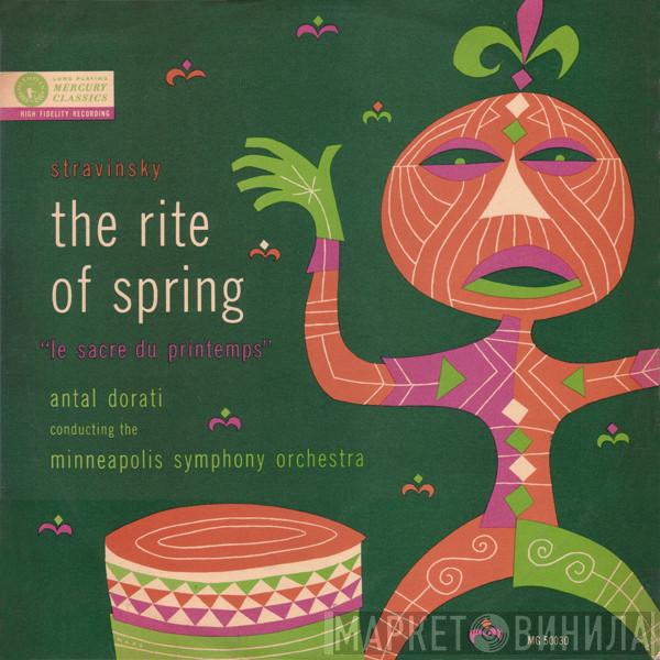 - Igor Stravinsky Conducting The Antal Dorati  Minneapolis Symphony Orchestra  - The Rite Of Spring "Le Sacre Du Printemps"