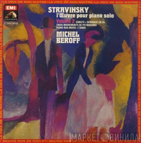 Igor Stravinsky, Michel Béroff - L'Oeuvre Pour Piano Solo - Volume 2