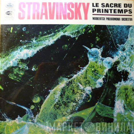 - Igor Stravinsky , Philharmonia Orchestra  Igor Markevitch  - Le Sacre Du Printemps