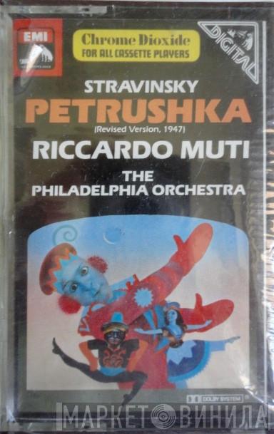 , Igor Stravinsky , Riccardo Muti  The Philadelphia Orchestra  - Petrushka (Revised Version, 1947)