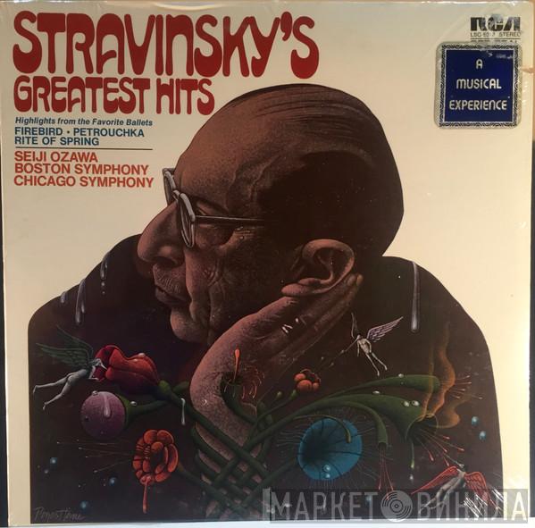 , Igor Stravinsky , Seiji Ozawa , Boston Symphony Orchestra  The Chicago Symphony Orchestra  - Stravinsky's Greatest Hits