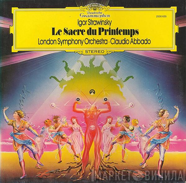 , Igor Stravinsky , The London Symphony Orchestra  Claudio Abbado  - Le Sacre Du Printemps