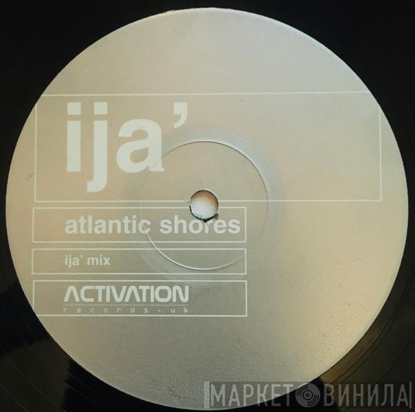 Ija - Atlantic Shores